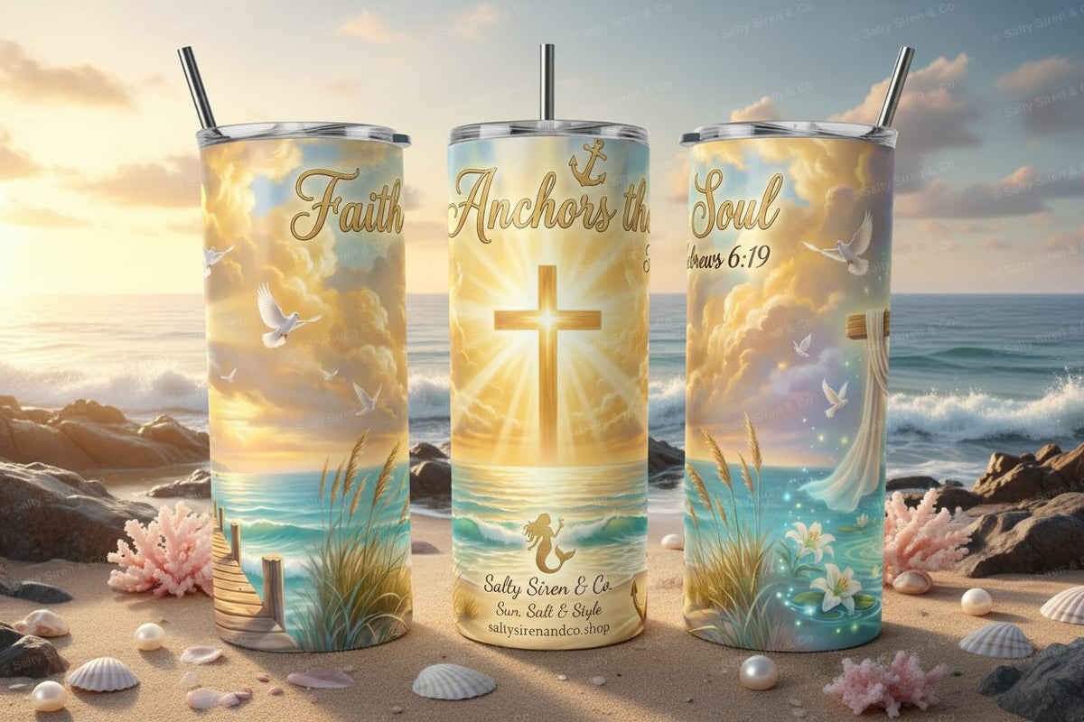 Faith Anchors the Soul 20oz Tumbler - Three Panel Mockup
