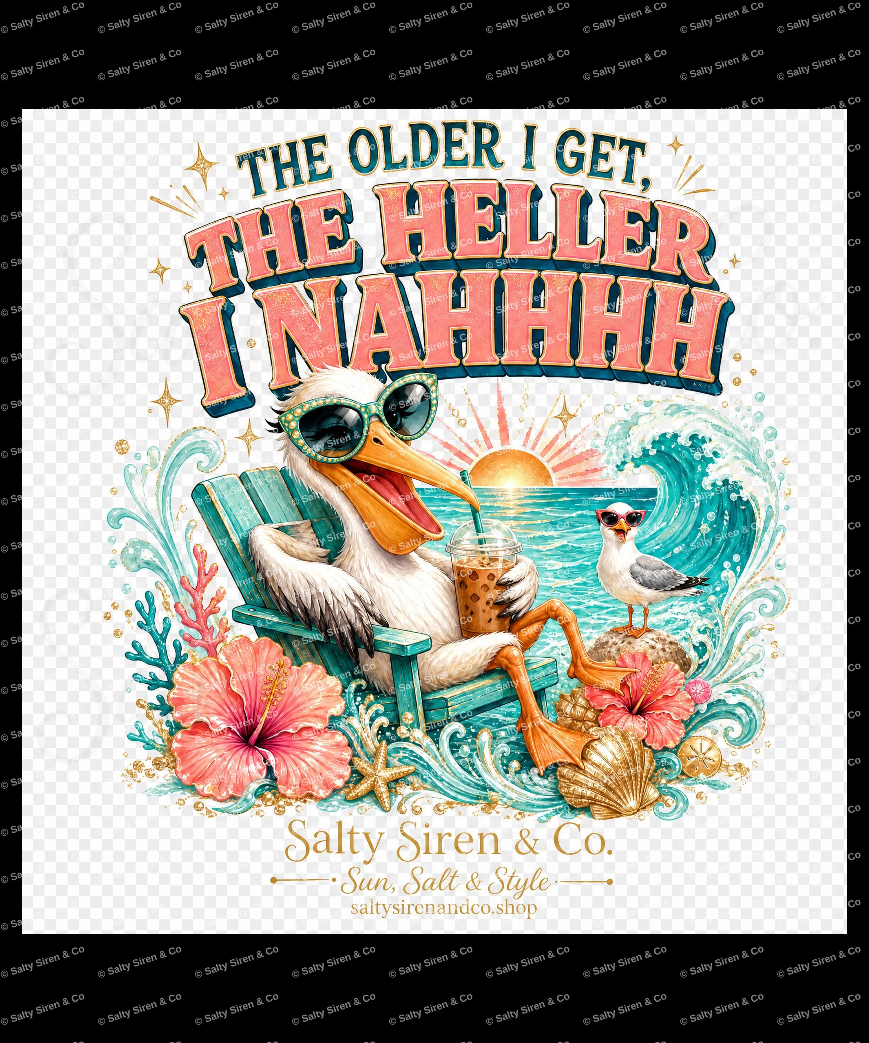 The Older I Get, The Heller I Nahhhh Tee